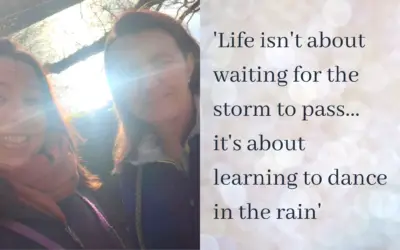 Life isn’t about waiting for the storm to pass, it’s about learning to dance in the rain