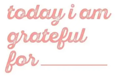 What are you grateful for?